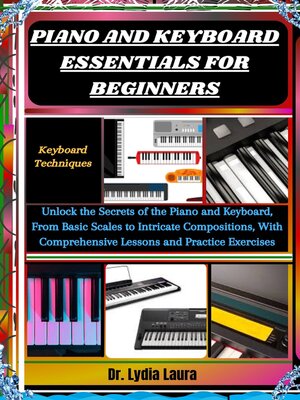 cover image of PIANO AND KEYBOARD ESSENTIALS FOR BEGINNERS